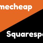 Namecheap vs Squarespace: Which is Right for You?