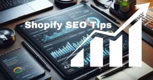 Read more about the article 5 Proven Shopify SEO Tips to Drive Traffic to Your Store in 2024